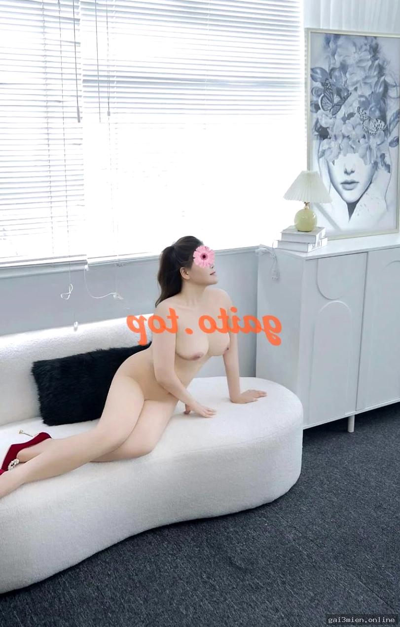 Ngọc Mai Cô – Chân dài, dâm đãng – Chốt kèo ngay – Ngũ Hành Sơn, Đà Nẵng – ảnh 14